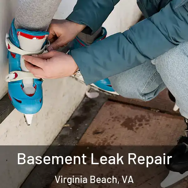  Basement Leak Repair Virginia Beach, VA