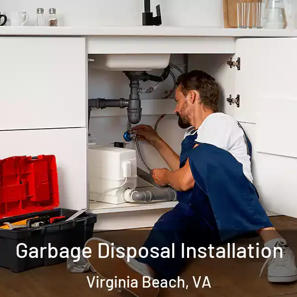  Garbage Disposal Installation Virginia Beach, VA