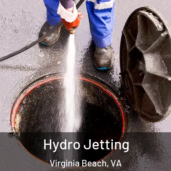  Hydro Jetting Virginia Beach, VA