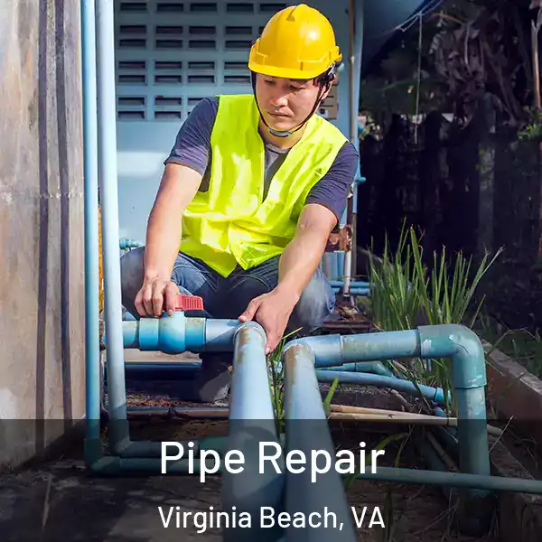  Pipe Repair Virginia Beach, VA