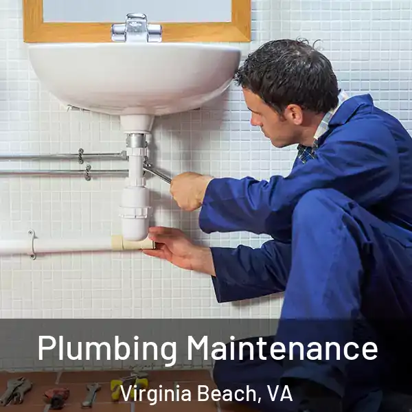  Plumbing Maintenance Virginia Beach, VA