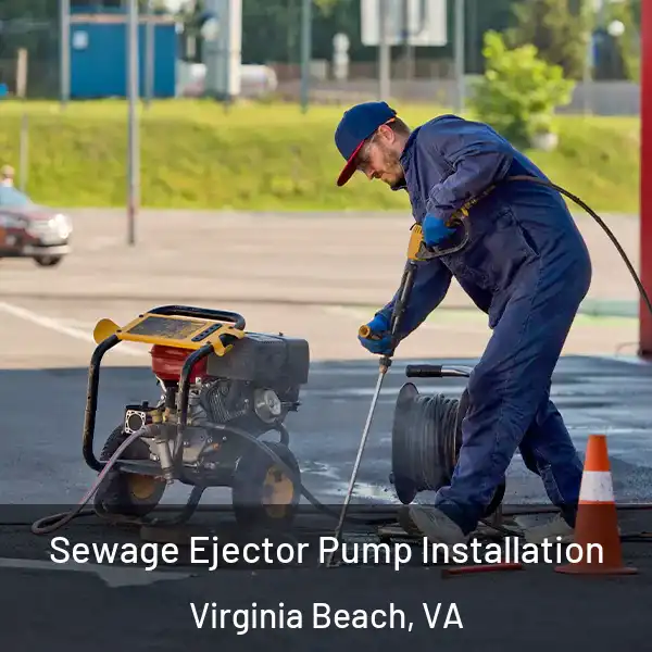  Sewage Ejector Pump Installation Virginia Beach, VA