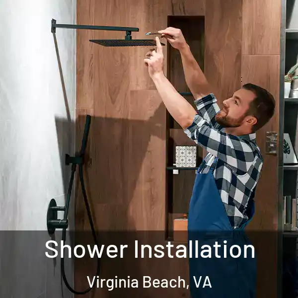  Shower Installation Virginia Beach, VA