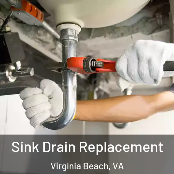  Sink Drain Replacement Virginia Beach, VA
