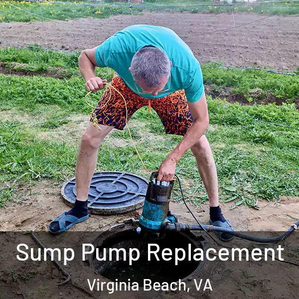  Sump Pump Replacement Virginia Beach, VA