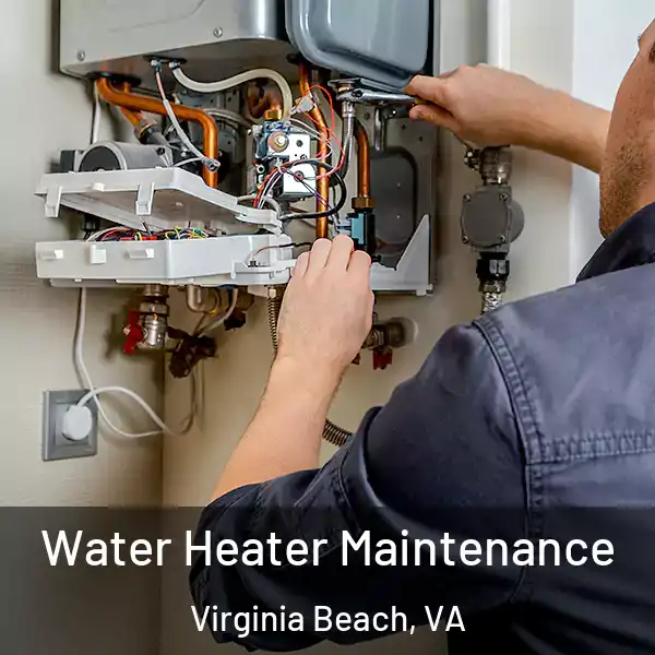  Water Heater Maintenance Virginia Beach, VA