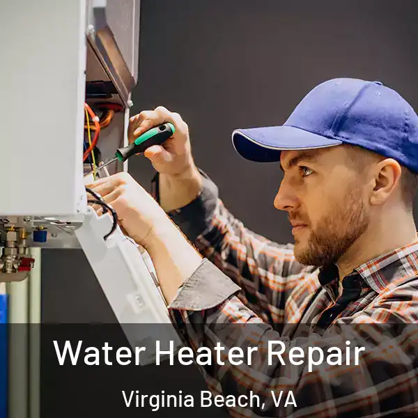  Water Heater Repair Virginia Beach, VA