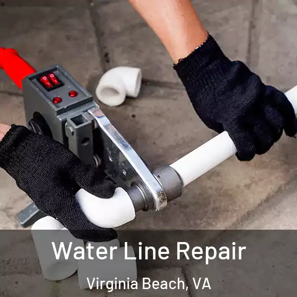  Water Line Repair Virginia Beach, VA