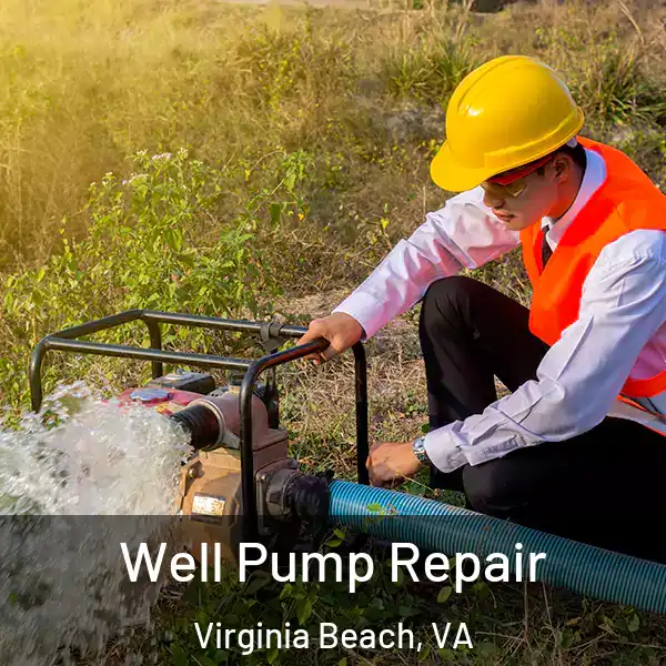 Well Pump Repair Virginia Beach, VA